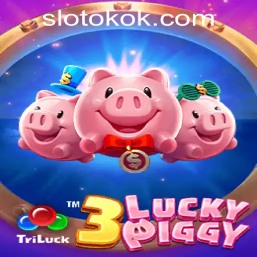 Discover the Excitement of 3LUCKYPIGGY at OKOKSLOT.COM