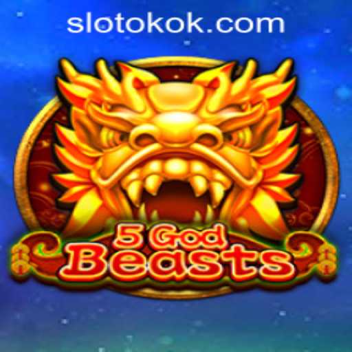 Discover the Exciting World of 5GodBeasts on OKOKSLOT.COM