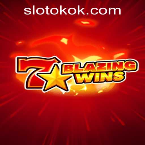 Experience the Thrill of BlazingWins at OKOKSLOT.COM