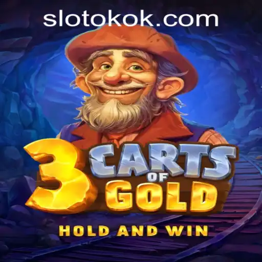 Exploring the World of 3cartsOfGold on OKOKSLOT.COM