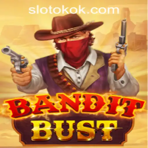 BanditBust: A Thrilling Journey into the Wild West World of OKOKSLOT.COM