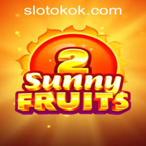 Discover the Thrills of SunnyFruits2 at OKOKSLOT.COM
