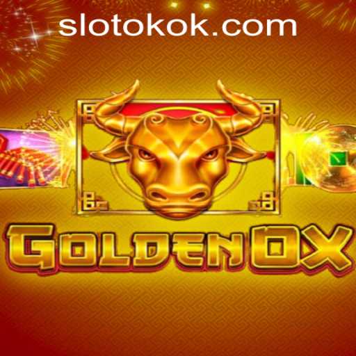 GoldenOx: A Mesmerizing Adventure in Slot Gaming at OKOKSLOT.COM
