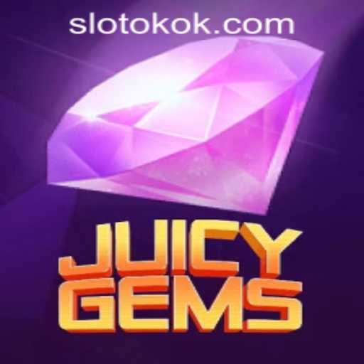 Explore the Vibrant World of JuicyGems: A Thrilling Adventure by OKOKSLOT.COM