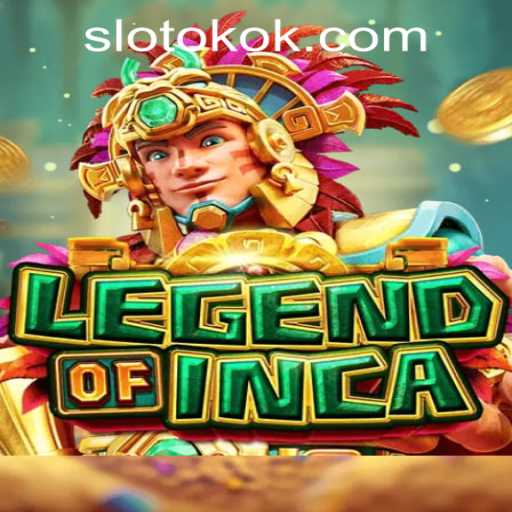 Explore the Adventures of LegendofInca at OKOKSLOT.COM