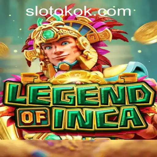 Explore the Adventures of LegendofInca at OKOKSLOT.COM