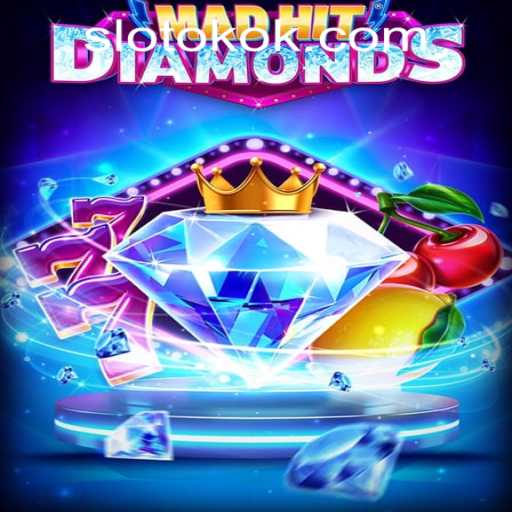 Exploring the Thrilling World of MadHitDiamonds at OKOKSLOT.COM