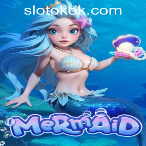 Mermaid: Dive into an Enchanting Underwater Adventure with OKOKSLOT.COM