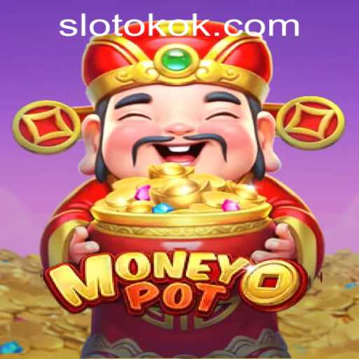 Discover the Exciting World of MoneyPot on OKOKSLOT.COM