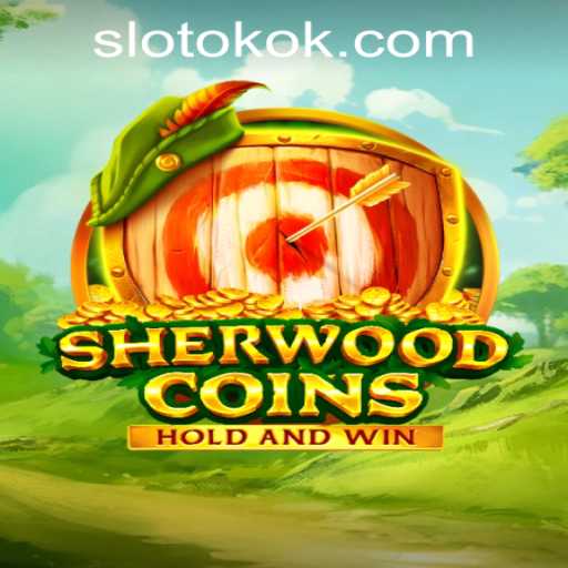 Explore the Thrilling World of SherwoodCoins with OKOKSLOT.COM